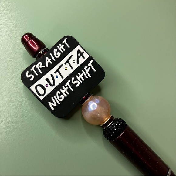 Straight Outta Night Shift Handmade Beaded Pen - Picture 2 of 6